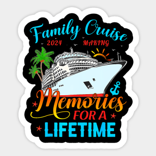 Family Cruise 2024 Making Memories For A Lifetime Beach Sticker
